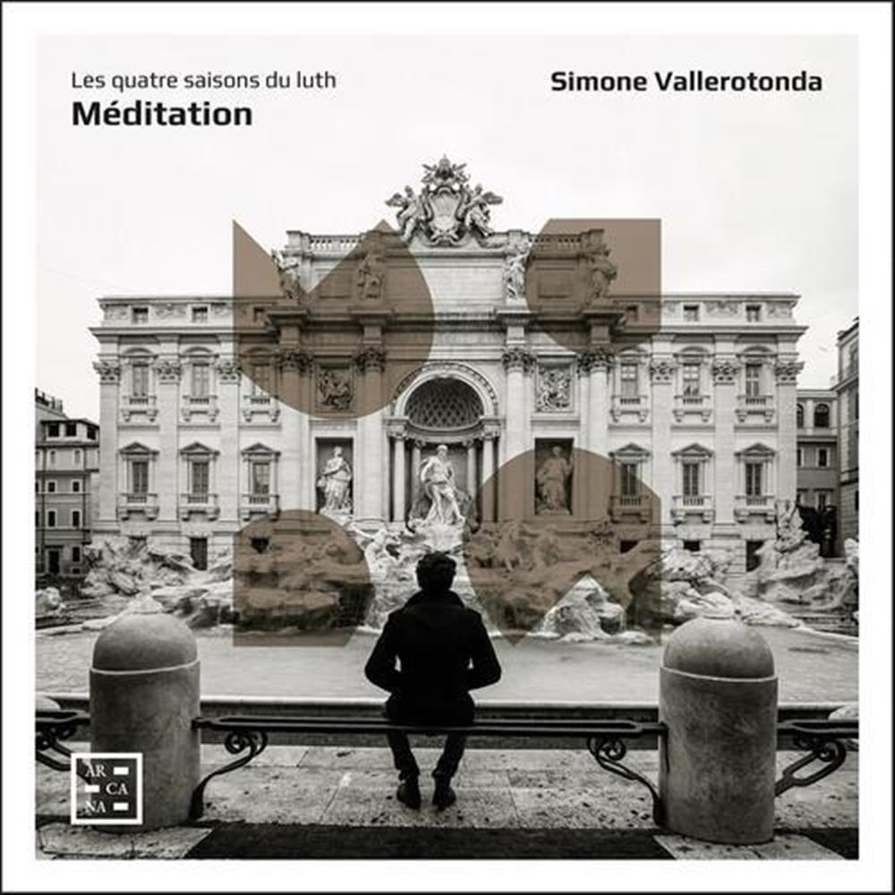 Simone Vallerotonda: Meditation,Les Quatre Saisons Du Luth - AA.VV. (Audio Cd)