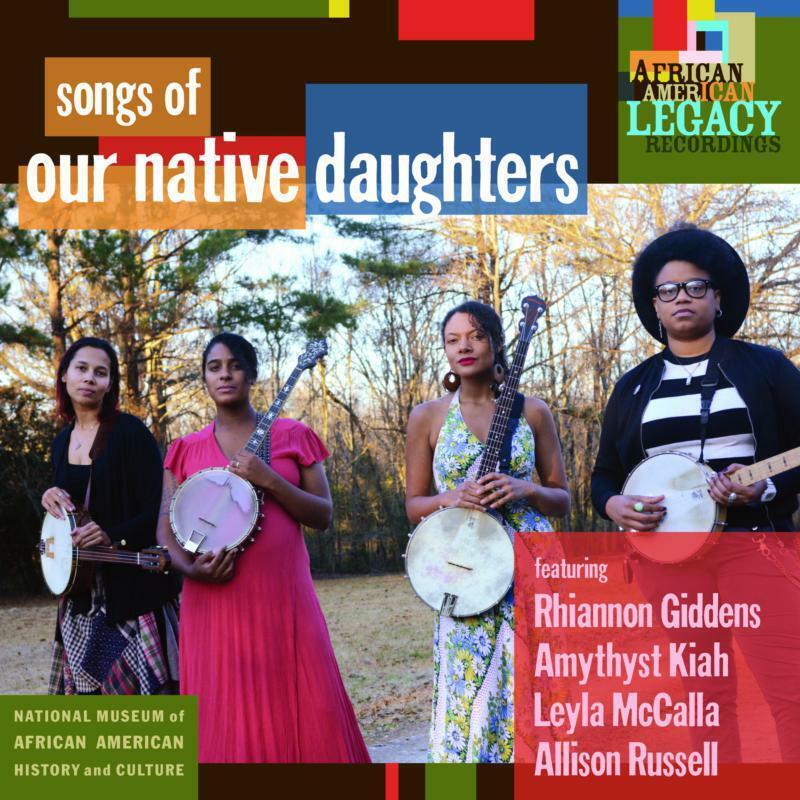 Our Native Daughters Songs of Our Native Daughters CD NEW