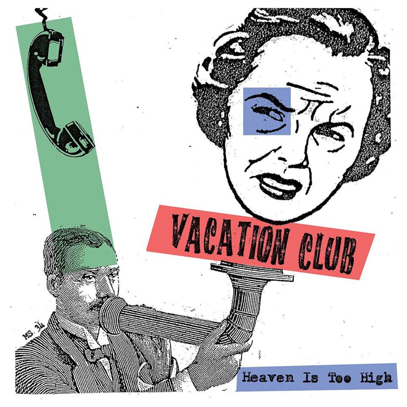 Vacation Club Heaven Is Too High (Vinyl LP) 12" Album