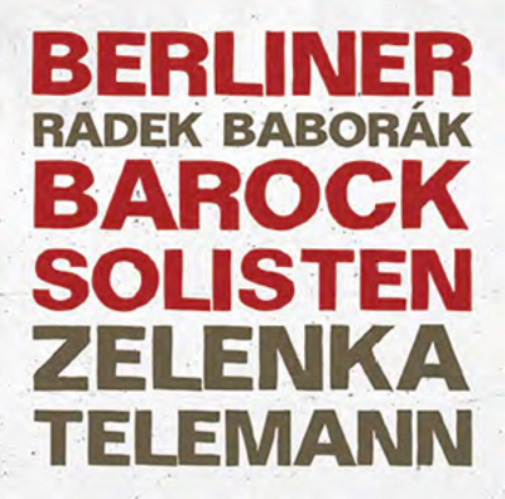Berliner Barock Solisten Berliner Barock Solisten: Zelenka/Telemann (CD) Album