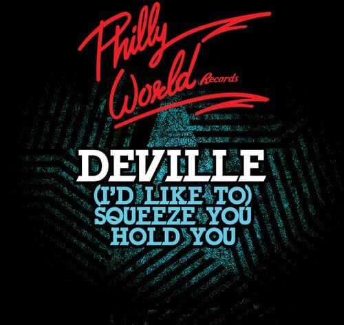 Deville Squeeze You Hold You
