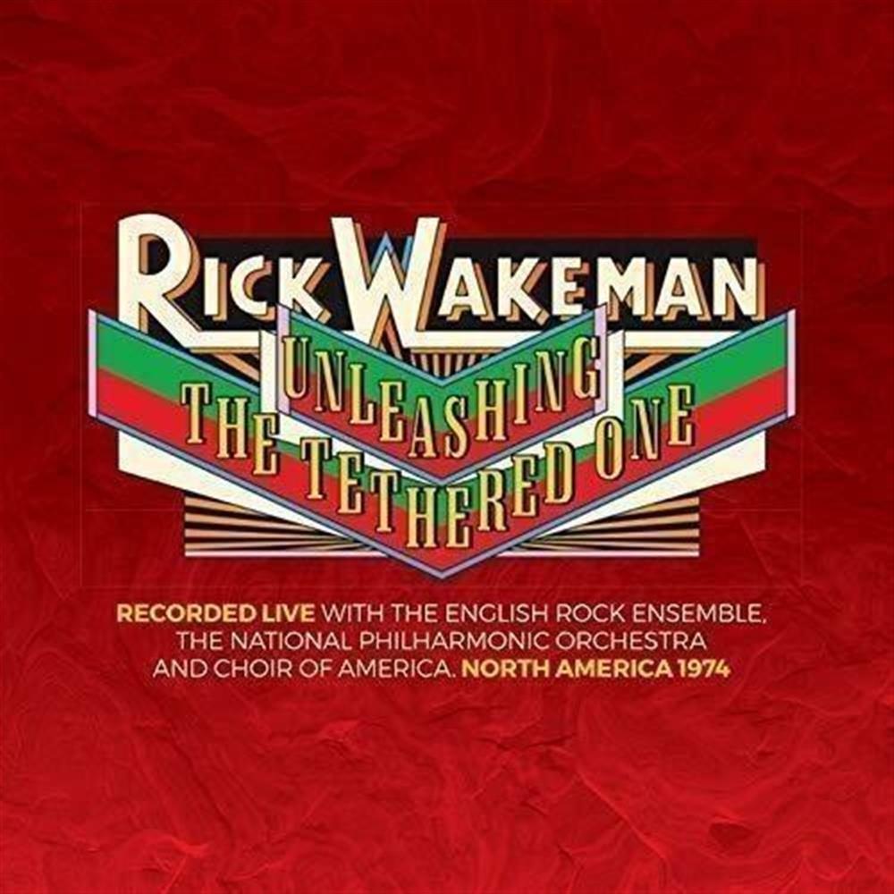 Rick Wakeman - Unleashing The Tethered One - AA.VV. (Audio Cd)