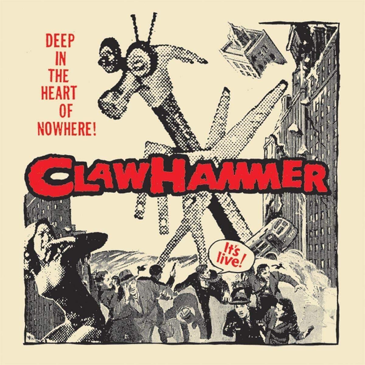 Claw Hammer Deep In The Heart Of Nowhere Vinyl NUOVO