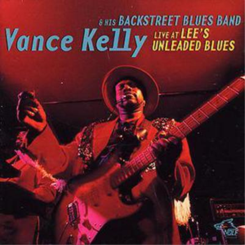 Vance Kelly Live at Lee's Unleaded (CD) Album