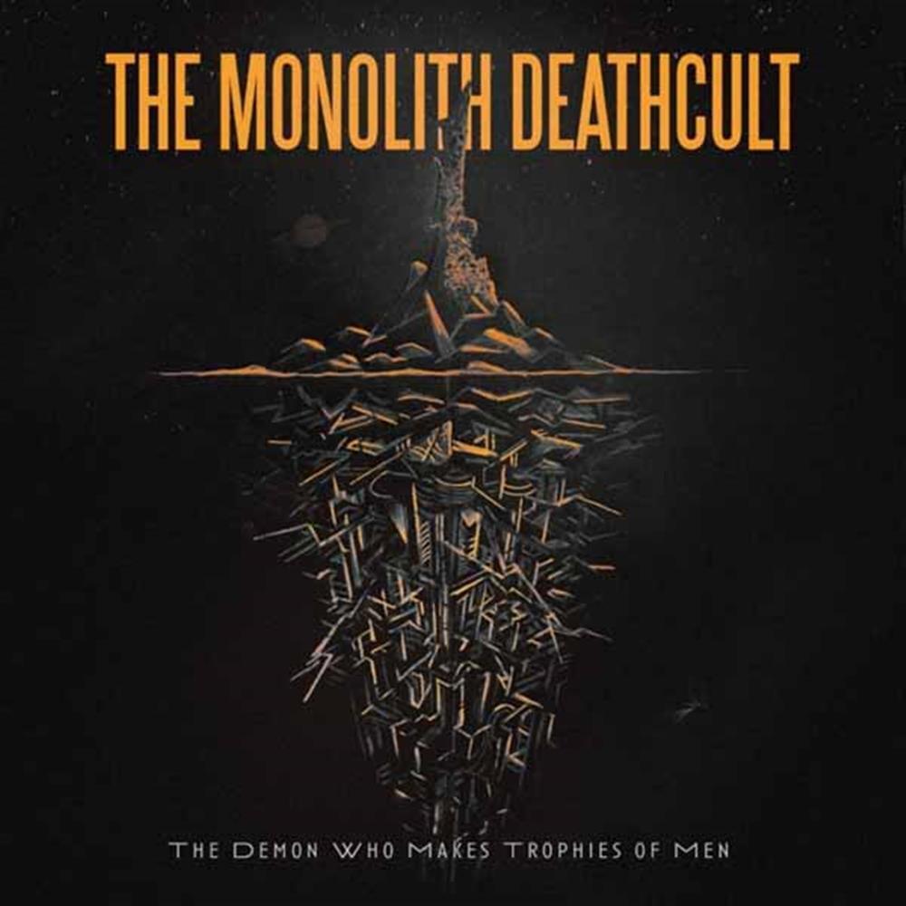Monolith Deathcult (The) - The Demon Who Makes Trophies Of Men ... (Audio Cd)