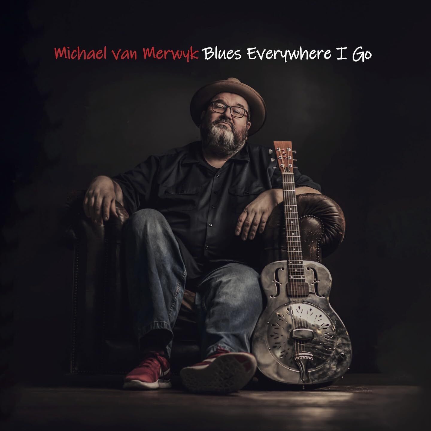 Michael Van Merwyk Blues Everywhere I Go