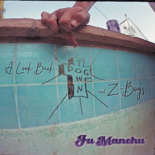 Fu Manchu A Look Back: Dogtown & Z-Boys (Vinyl LP)