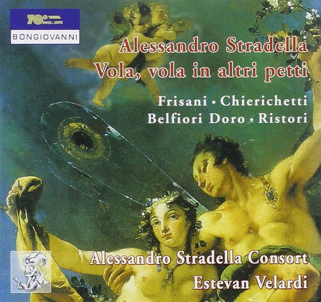 Alessandro Stradella - Vola, Vola In Altri Petti - AA.VV. (Audio Cd)