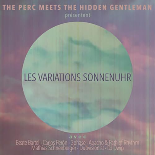 The Perc Meets the Hidden Gentleman Les Variations Sonnenuhr (Vinyl LP)
