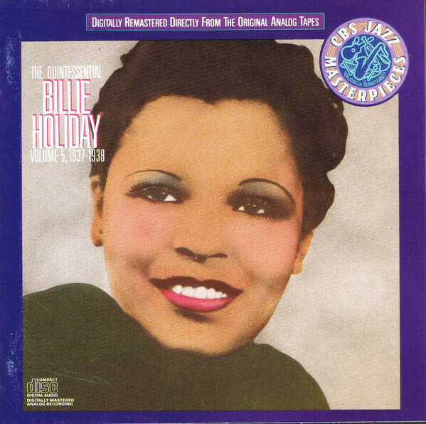 Billie Holiday The Quintessential Billie Holiday Volume 5 (1937-1938) CD 1989