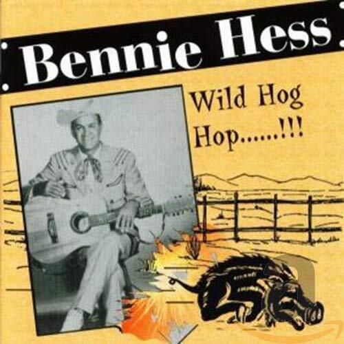 Bennie Hess Wild Hog Hop (CD) Album