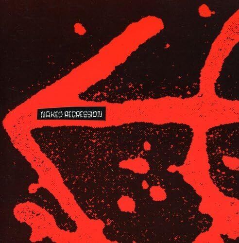 Naked Aggression Naked Regression: Recordings 1991 - 1994 (CD) Album
