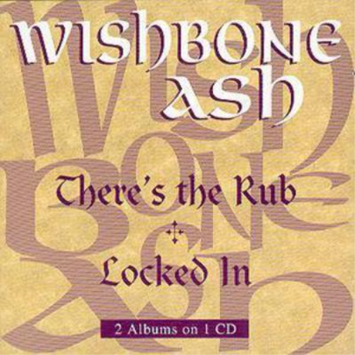 Wishbone Ash There's The Rub/Locked In (CD) Album