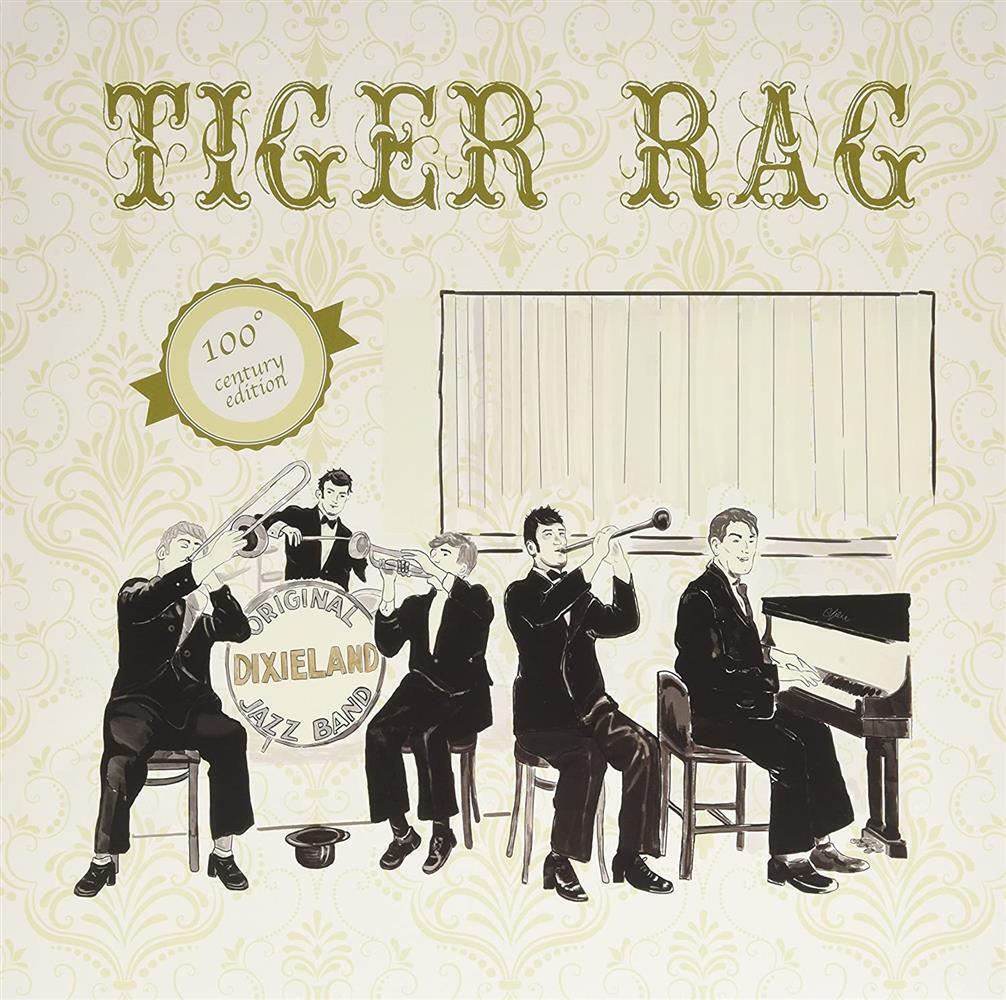 Original Dixieland Jazz Band - Tiger Rag (Century Edition) - AA.VV. (Vinile)