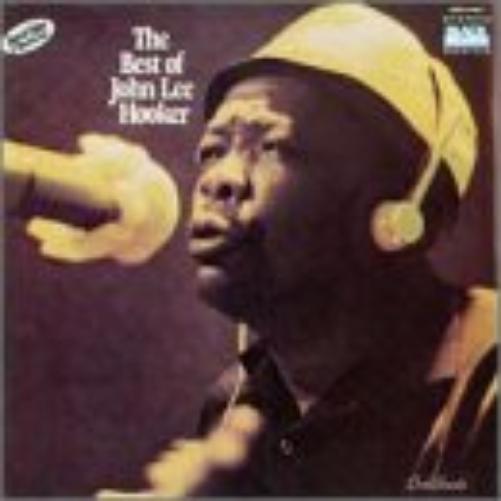 John Lee Hooker Best of