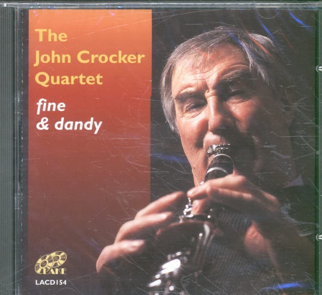 John Crocker Fine and Dandy (CD) Album