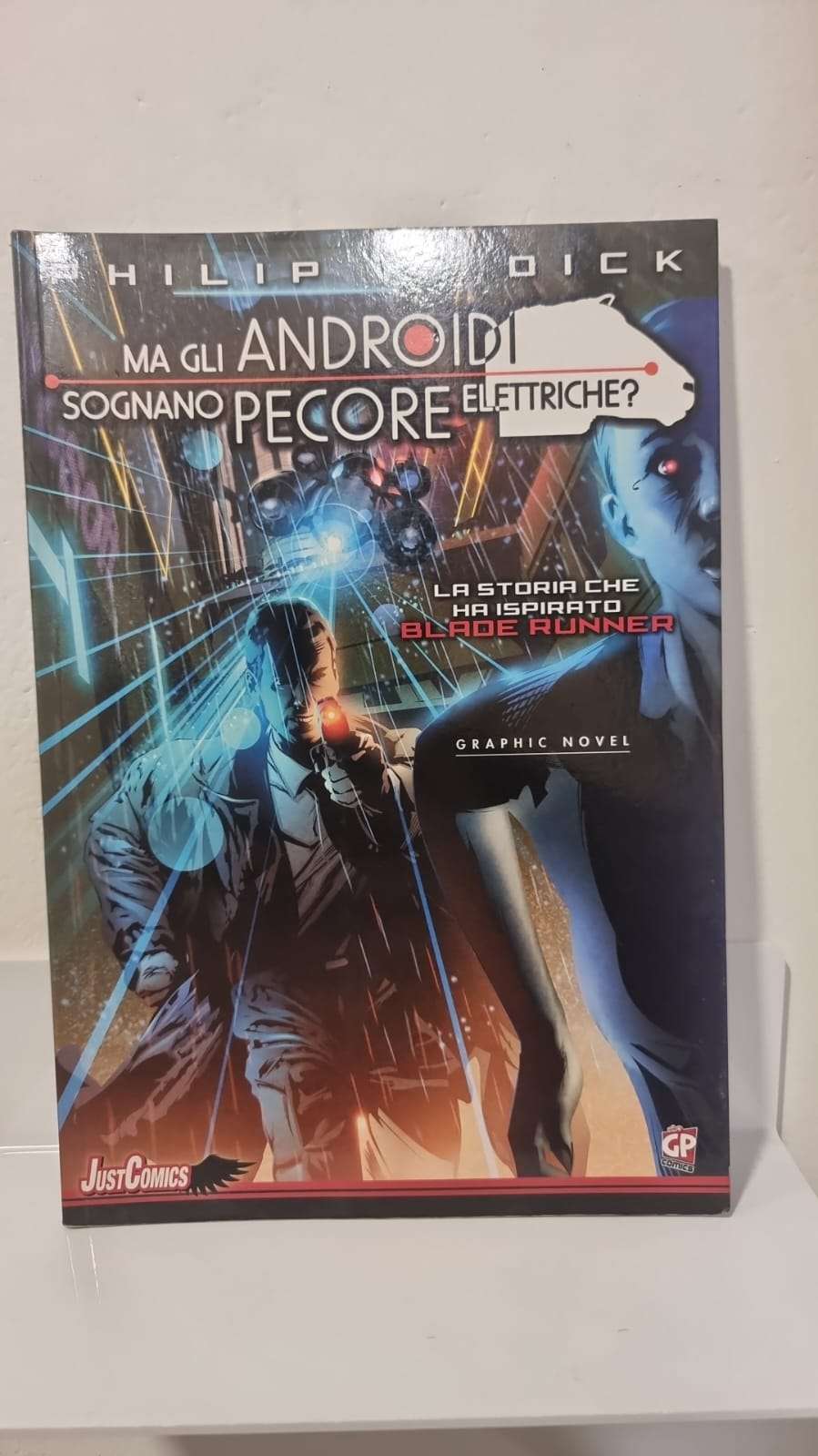 MA GLI ANDROIDI SOGNANO PECORE ELETTRICHE N°1 a -PREQUEL ROMANZO BLADE RUNNER-GP
