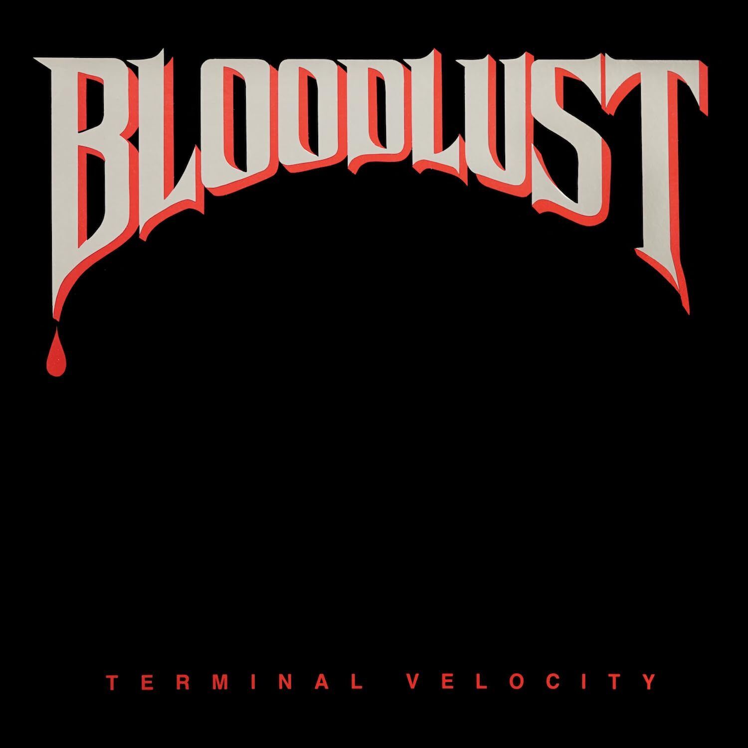 Bloodlust Terminal Velocity (Vinyl LP)