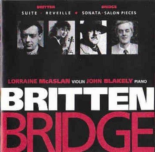 Lorraine McAslan Lorraine McAslan/John Blakely: Britten/Bridge (CD) Album