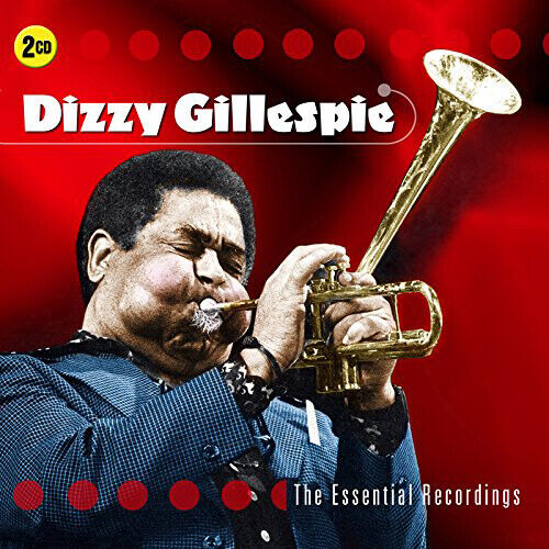 Dizzy Gillespie The Essential Recordings (CD) Album