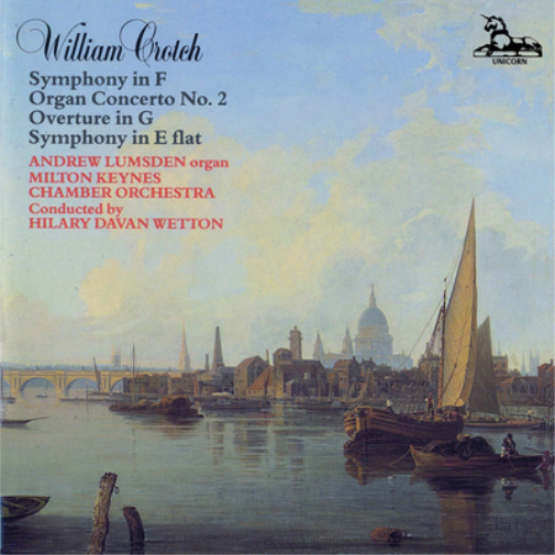 William Crotch William Crotch: Symphony in F/Organ Concerto No. 2/... (CD) Album