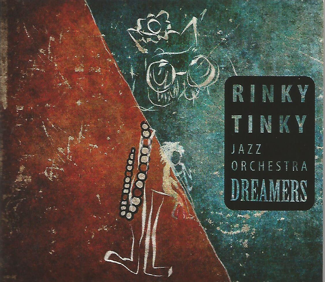RINKY TINKY JAZZ ORCHESTRA - Dreamers - CD new