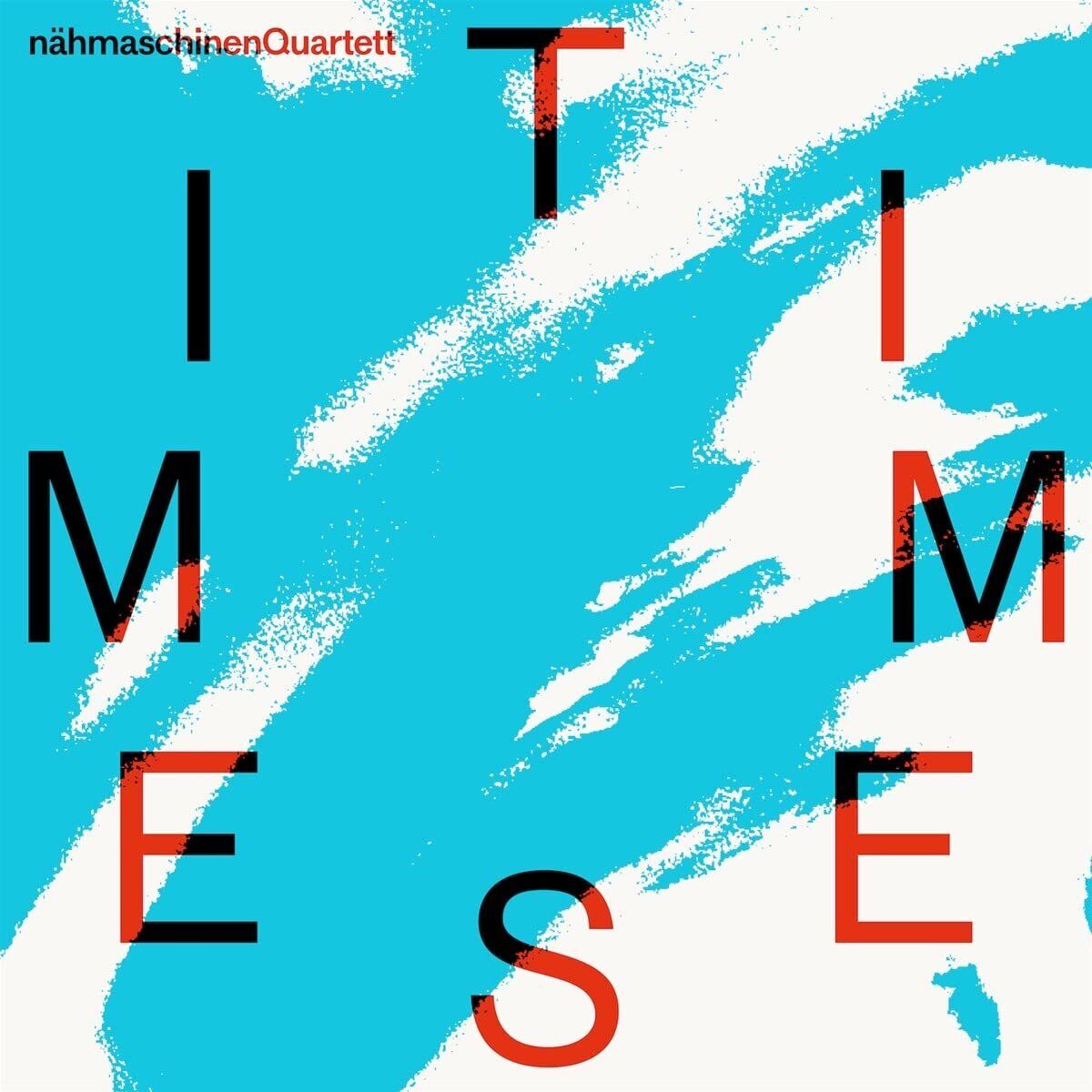Nähmaschinen Quartett Times (CD)