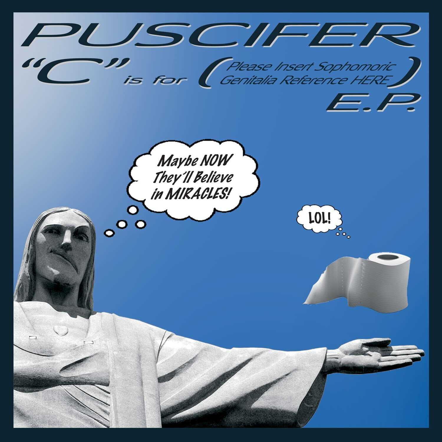 Puscifer C Is For (Please Insert Sophomoric Genitalia Reference Here) Vinile Lp