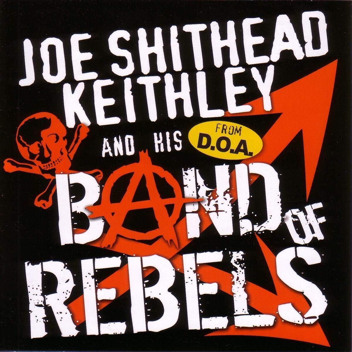 Joey Keithley Band of Rebels (CD) Album