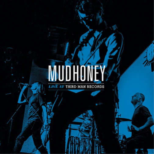 Mudhoney Live at Third Man Records (Vinyl LP) 12" Album