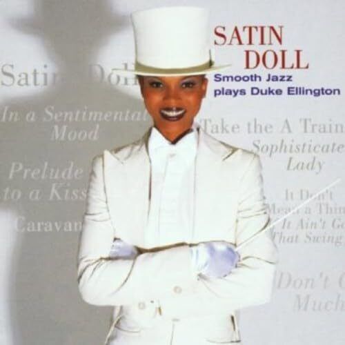 Smooth Jazz Satin Doll: Smooth Jazz Plays Duke Ellington (CD) Album