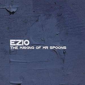 The Making Of Mr. Spoons - Ezio CD EAGLE ROCK