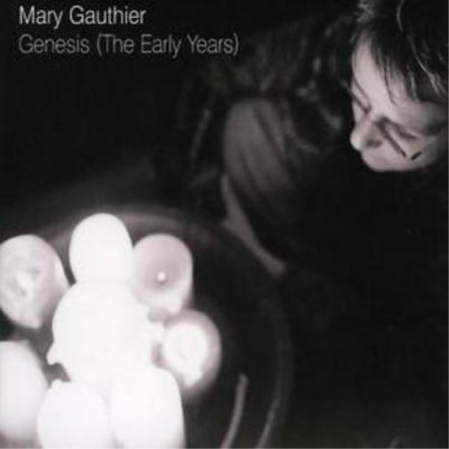 Mary Gauthier Genesis (The Early Years) (CD) Album