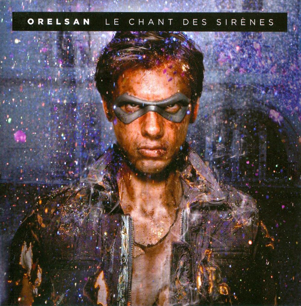 Orelsan - Le Chant Des Sirenes - AA.VV. (Audio Cd)