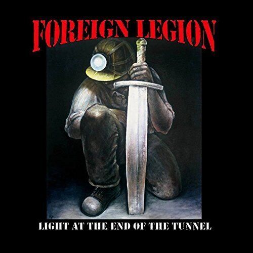 Foreign Legion Light At The End Of The Tunnel CD NUOVO