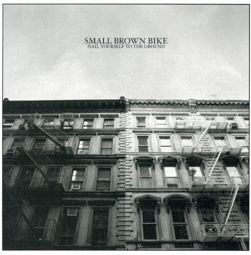 Small Brown Bike Nail Yourself... (CD) Album