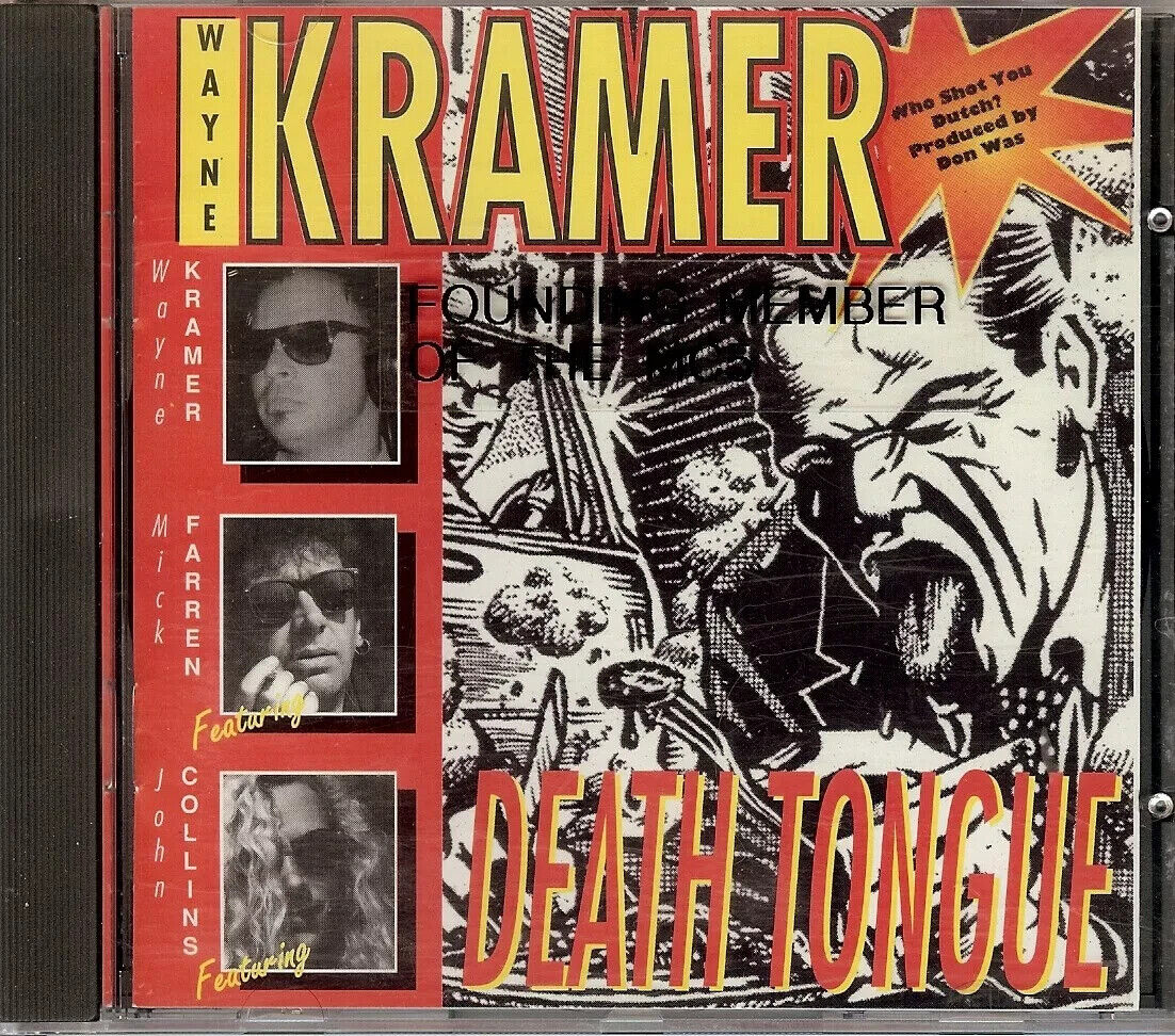 Wayne Kramer/ Death Tongue