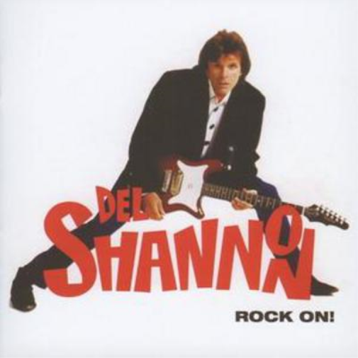 Del Shannon Rock On (CD) Album