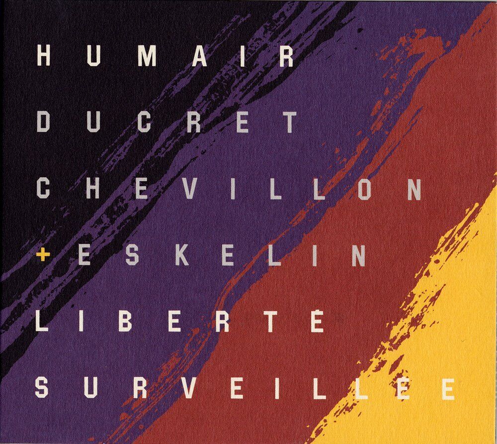 Daniel Humair Liberte Surveillee (CD) Album