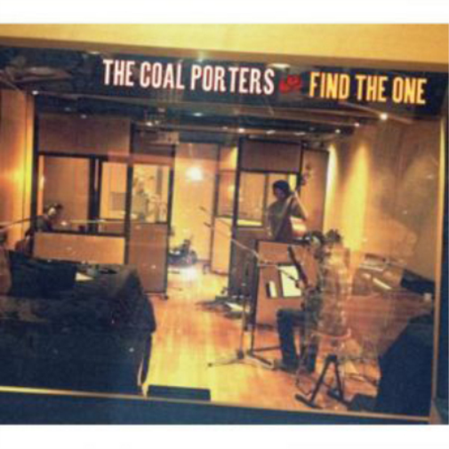 The Coal Porters Find the One (CD) Album