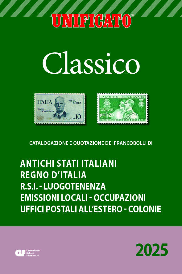 UNIFICATO CLASSICO 2025 - ANTICHI STATI ITALIANI REGNO CATALOGO PER FRANCOBOLLI
