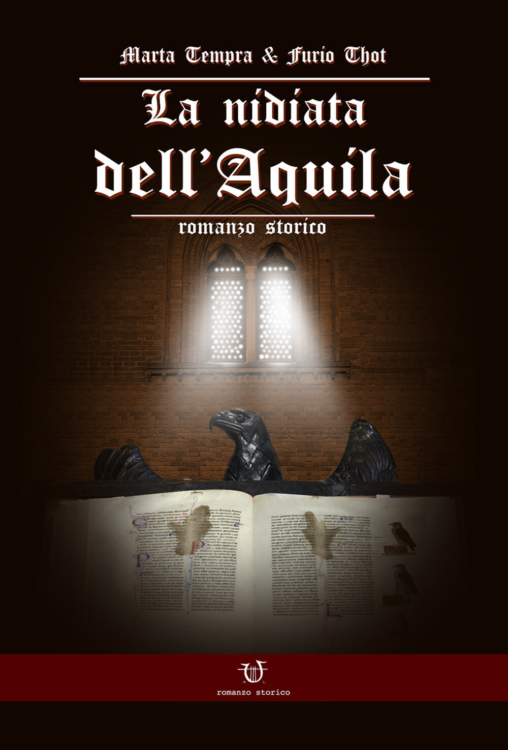 La nidiata dell'aquila - Tempra Marta, Thot Furio
