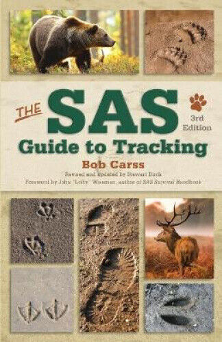 The SAS Guide to Tracking, 3rd Edition by Bob Carss