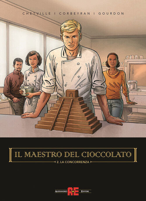 Maestro Del Cioccolato - Chetville e Eric Corbeyran e Bénédicte Gourdon - 2022