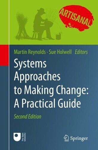 Sue Holwell (Retired) Mar Systems Approaches to Making Change: A Pra (Tascabile)