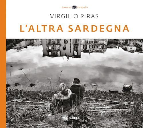 L'ALTRA SARDEGNA  - PIRAS VIRGILIO - Imago Multimedia