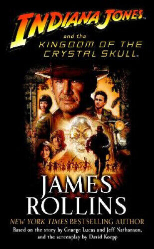Indiana Jones and the Kingdom of the Crystal Skull (Tm) (Indiana Jones)