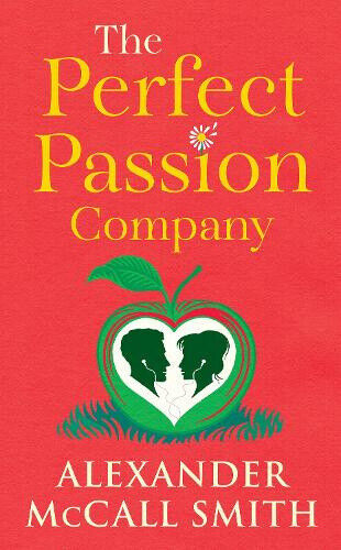 The Perfect Passion Company: The Perfect Passion Company Series (Book 1)