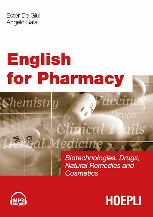 ENGLISH FOR PHARMACY  - DE GIULI ESTER, SALA ANGELO - HOEPLI
