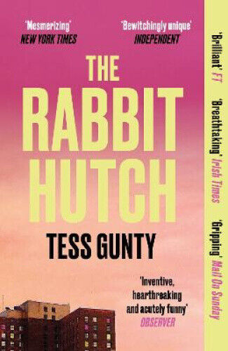 The Rabbit Hutch: THE SUNDAY TIMES NUMBER 1 BESTSELLER by Gunty, Tess